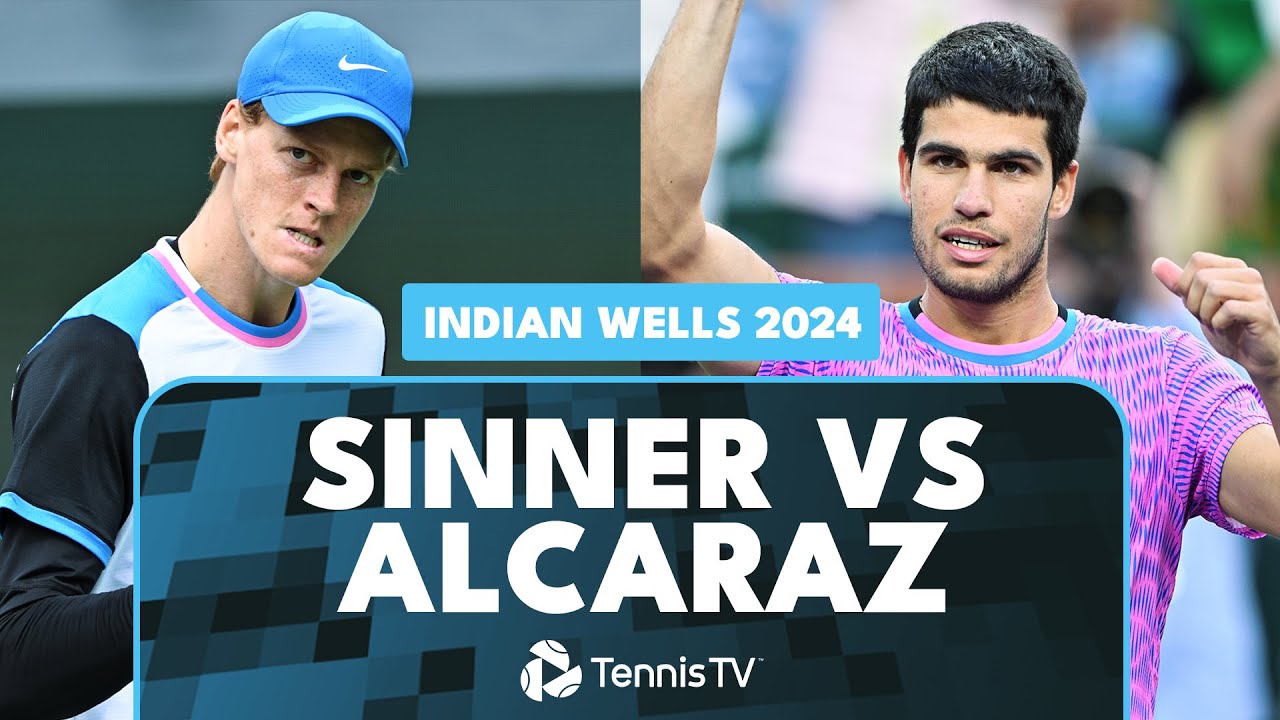 Epic Battle: Jannik Sinner vs Carlos Alcaraz at Indian Wells 2024 🎾
