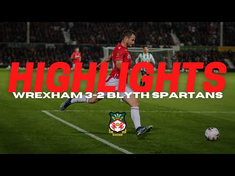 HIGHLIGHTS | Wrexham 3 2 Blyth Spartans