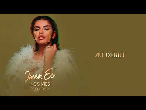 Imen Es - Au début [Audio Officiel]