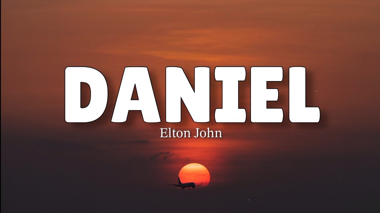 Elton John's 'Daniel' Lyrics 🎶 – A Beautiful Soft Rock Love Song