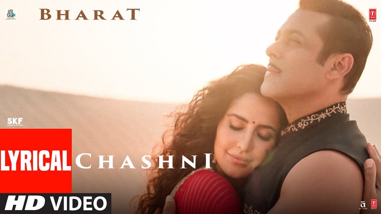 Chashni Song from Bharat 🎶 | Salman Khan & Katrina Kaif | Romantic Track with Lyrics