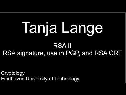 RSA II - RSA signature, use in PGP, and RSA CRT