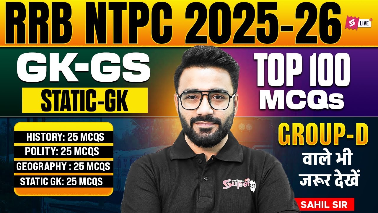 RRB NTPC 2025 GK/GS Top 100 Practice Questions 📚