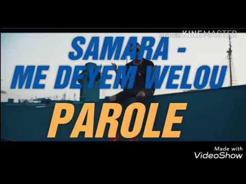 Samara_(me deyem welou)_paroles