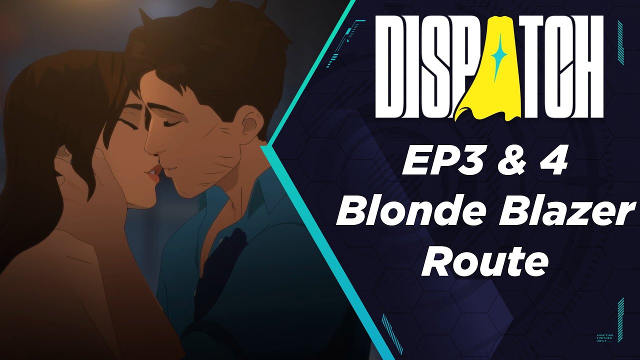 Dispatch Episode 3 & 4 Full Playthrough | Blonde Blazer, Coupe & Waterboy Routes (Uncensored) 🎮
