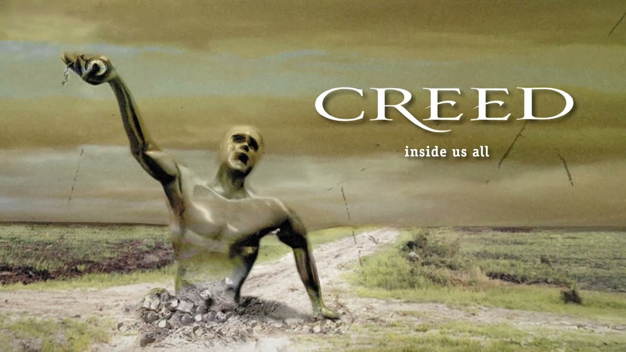 Creed - Inside Us All (Remastered) 🎶