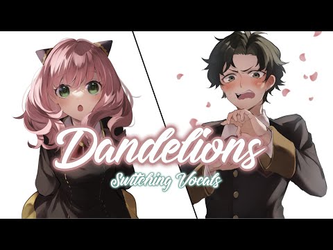 Nightcore - Dandelions (Switching Vocals) - Spy x Family - ( Anya x Damian )