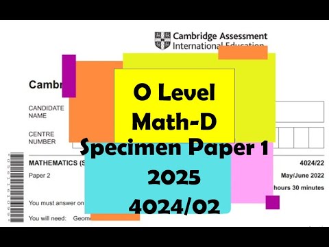 O Level Math D Specimen Paper 2025 Solution 📘