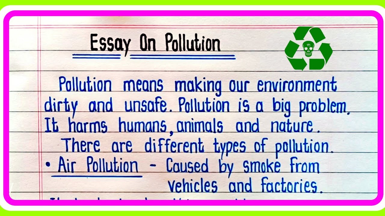 Essay On Pollution | Pollution Essay In English | Short Essay On Pollution In English