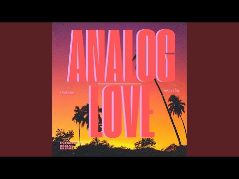 ANALOG LOVE