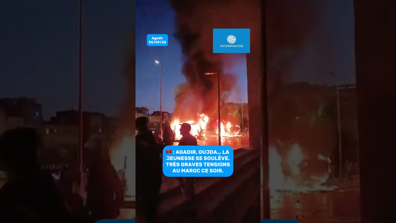 Violents Clashes à Agadir et Oujda : La Police face à la Jeunesse 🇲🇦