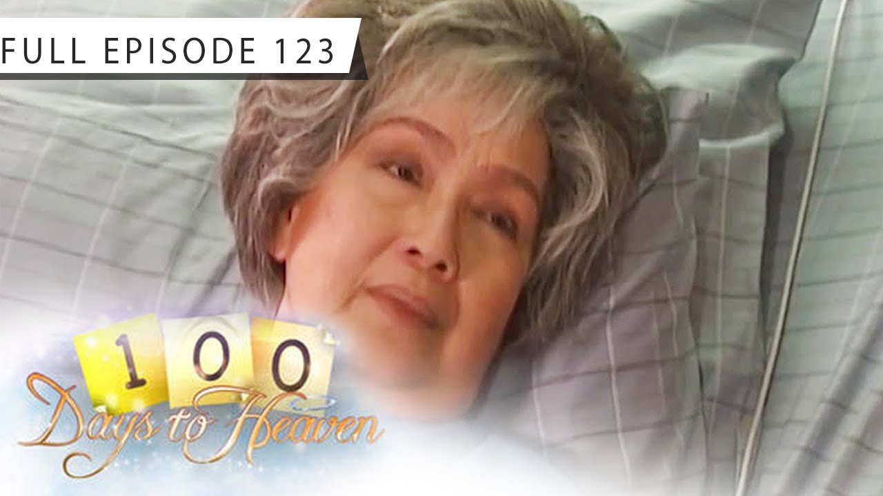 Full Episode 123 | 100 Days to Heaven ✨