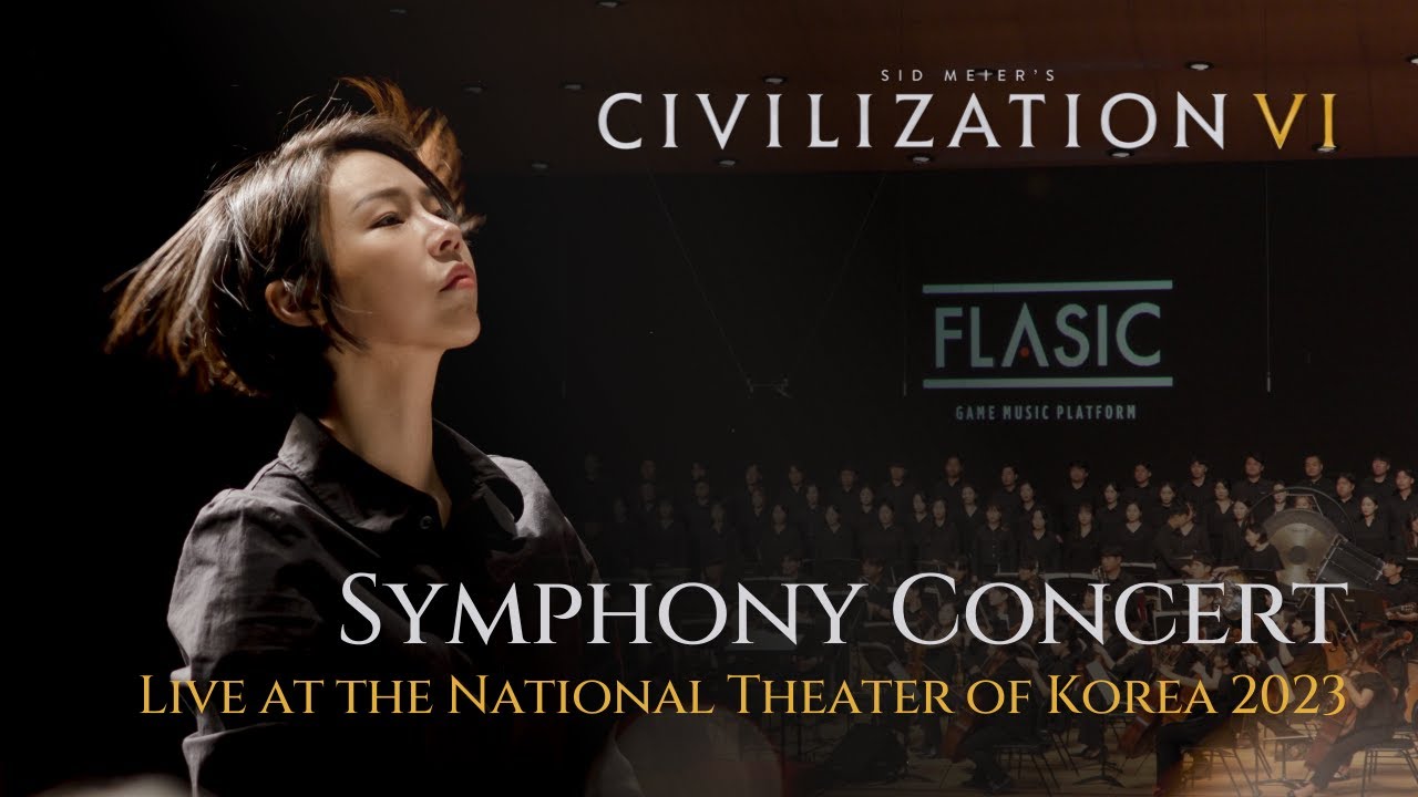 CIVILIZATION VI Symphony | Live from the National Theater of Korea