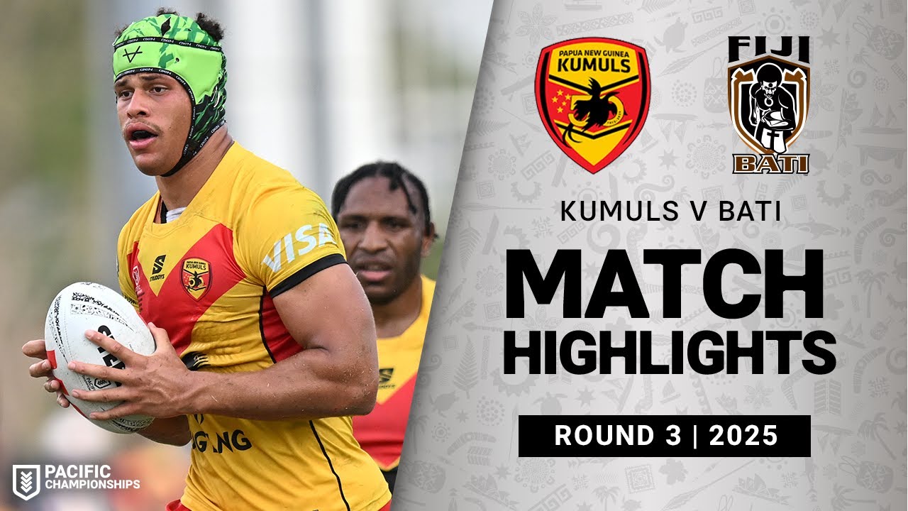 2025 Pacific Championships: PNG Kumuls vs Fiji Bati - Exciting Round 3 Highlights π
