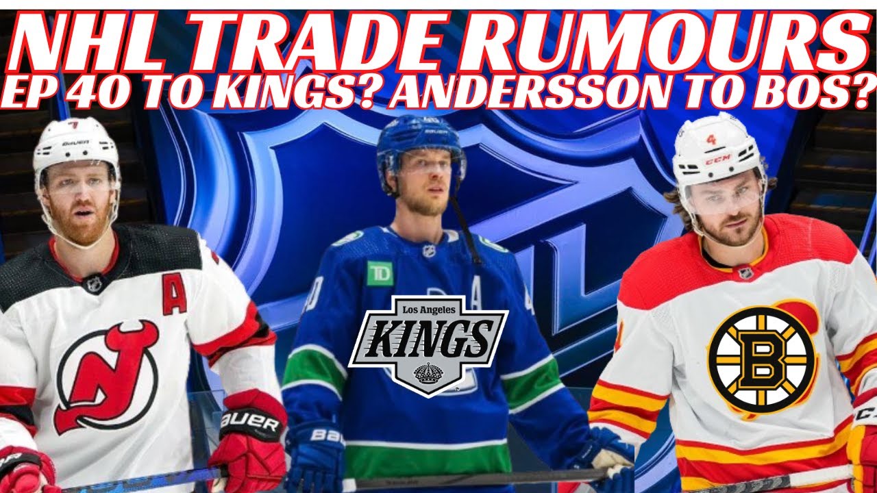 NHL Trade Rumours: Canucks & Kings Deal? 🏒