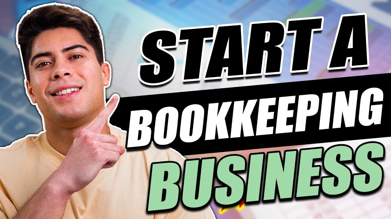 How to START a BOOKKEEPING Business: Ultimate Step-By-Step Guide