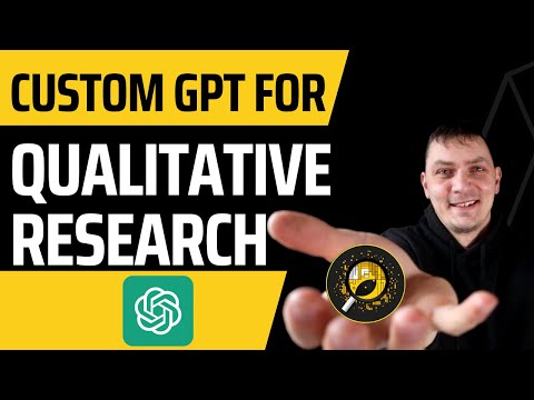 Custom ChatGPT for Qualitative research and data analysis