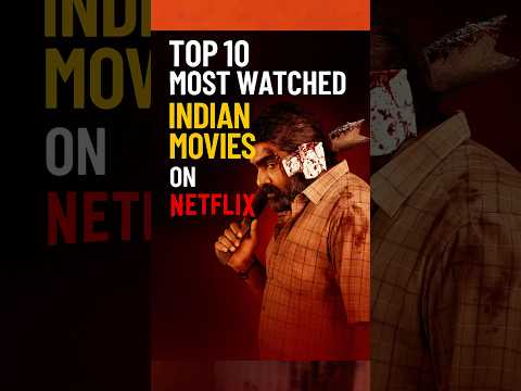 Top 10 Most Watched Indian Movies On Netflix 🔥🤯 #shorts