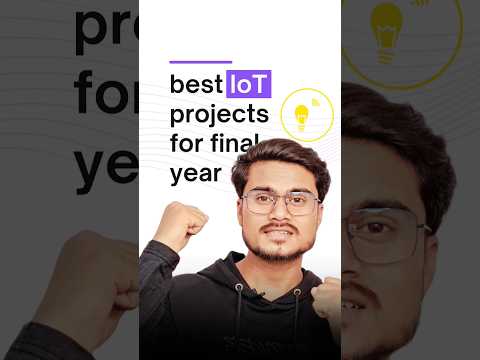 Best IoT Projects for Final Year Engineering Students | #iotprojects #engineeringprojects #projects