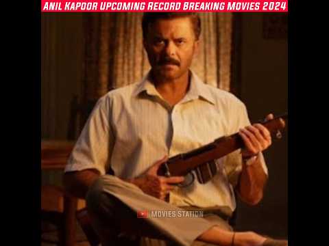 Anil Kapoor Record Breaking Upcoming Movies 2024-2025 | @FilmiIndian #anilkapoor #upcomingmovies