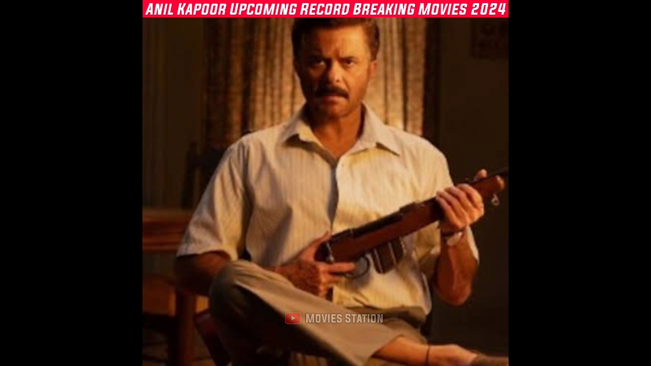 Anil Kapoor's Record-Breaking Movies 2024-2025 🎬
