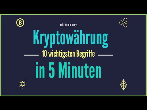 Kryptowährungen 10 Begriffe in 5 Minuten | Einfach erklärt | wirtconomy