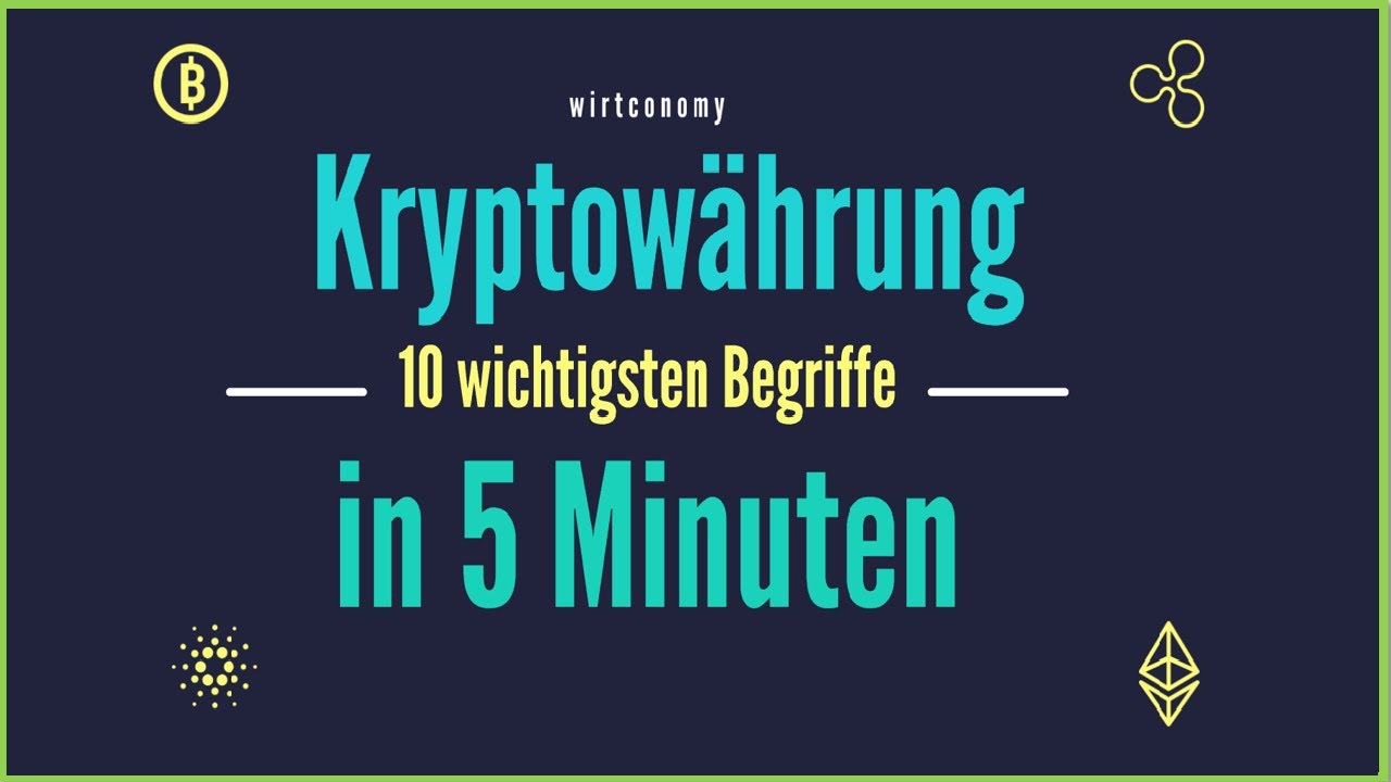 Kryptowährungen schnell erklärt: 10 Begriffe in 5 Minuten 💡