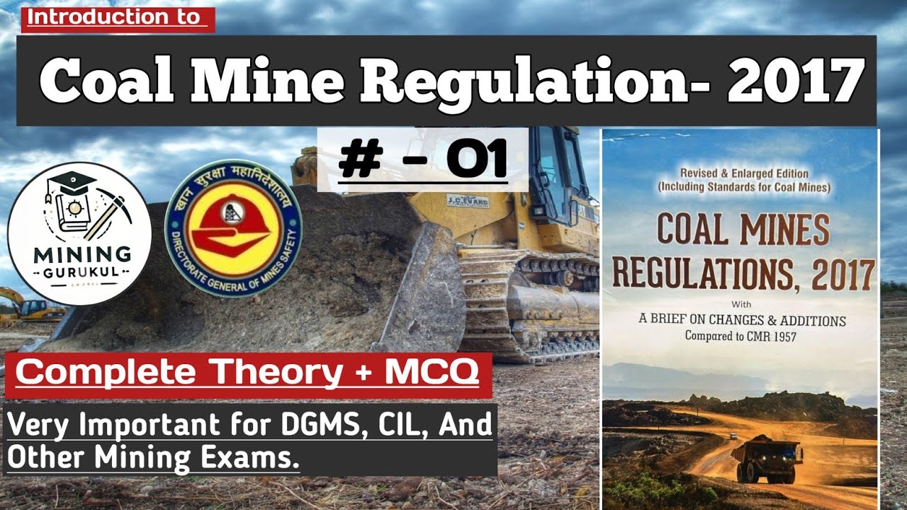 Coal Mine Regulation 2017: Introduction & MCQs 📘