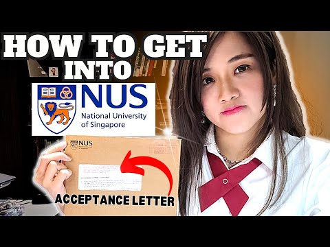 How to Get into National University of Singapore | COMPLETE Admission Guide