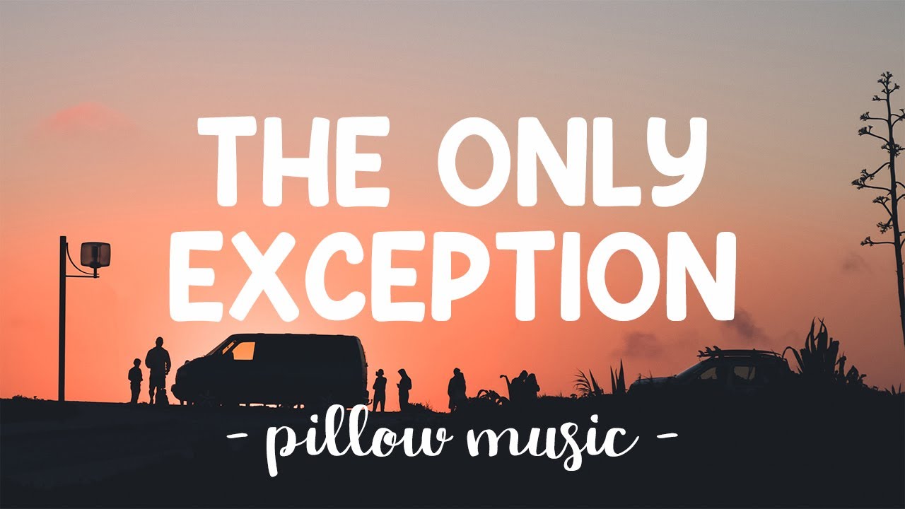 Paramore - The Only Exception Lyrics 🎶