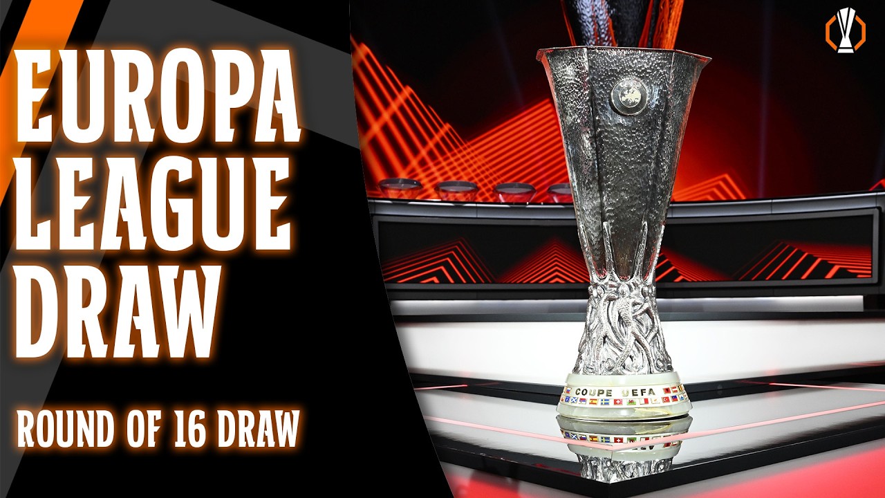 The Europa League Round of 16 Draw