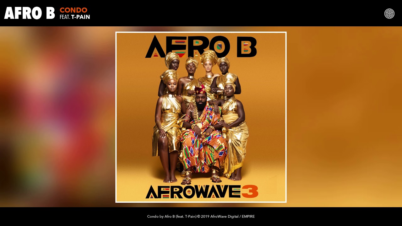 Afro B ft. T-Pain - Condo (Audio) 🎶