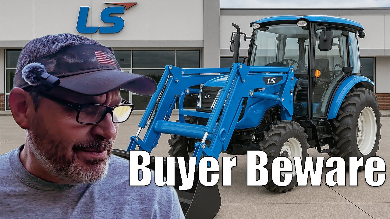 My Disappointing Experience Buying an LS Tractor 🚜