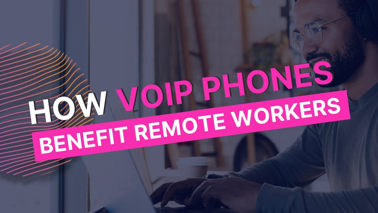 VoIP Phones Boost Remote Work Efficiency 📞