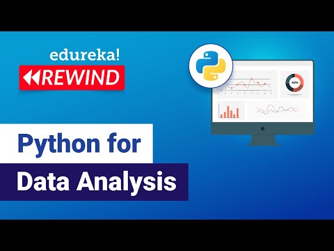 Python for Data Analysis | | Data Science | Edureka | ML/DS Rewind - 4