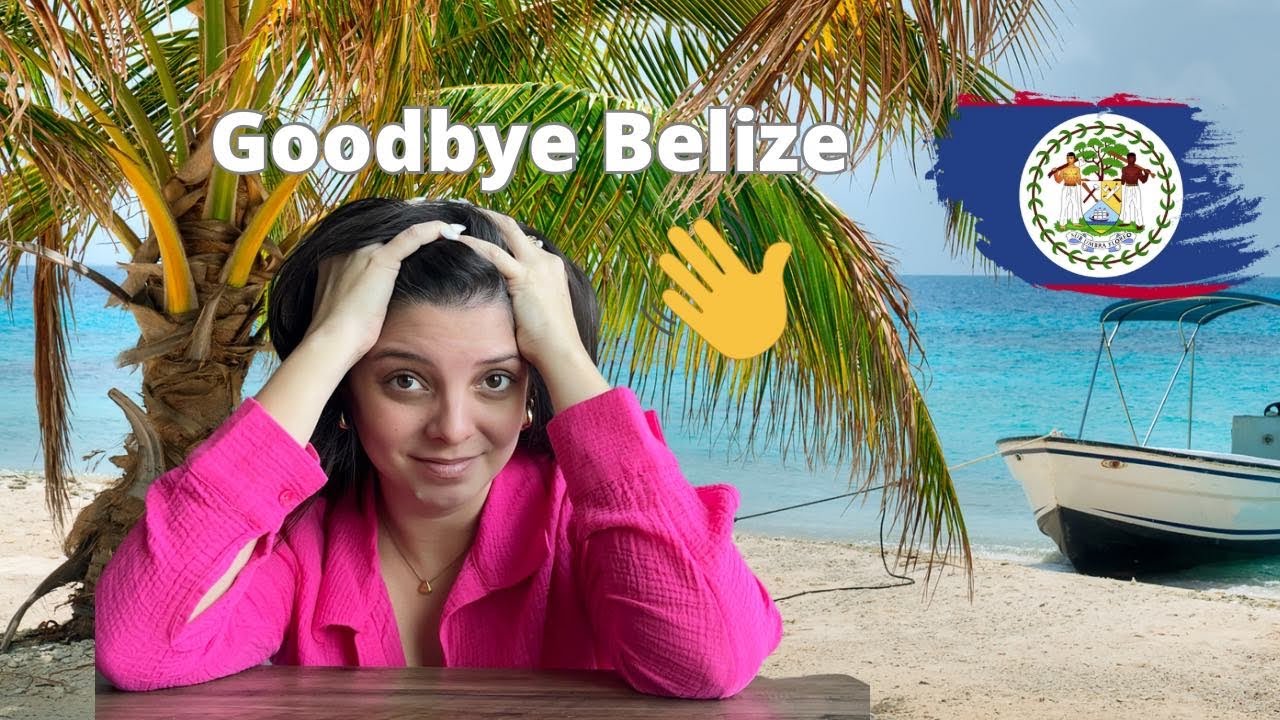 10 Critical Reasons You Should Think Twice Before Moving to Belize 🇧🇿