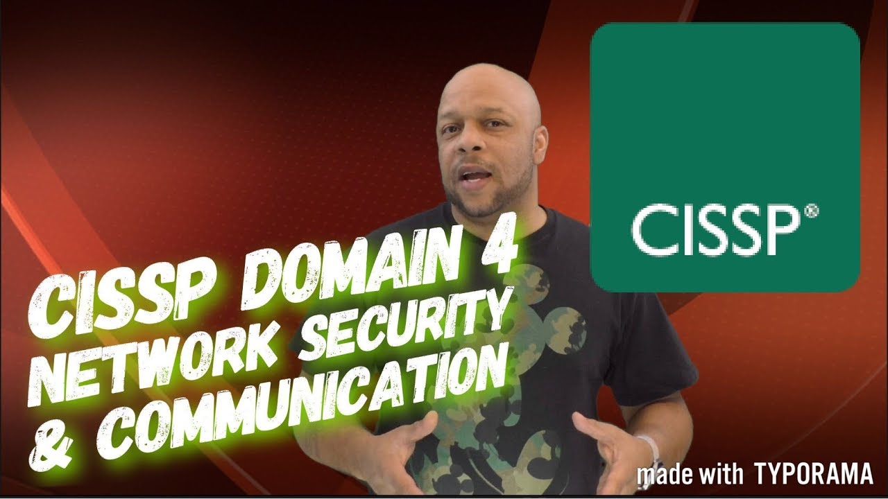 CISSP Domain 4: Network Security & Communication (Part 2)