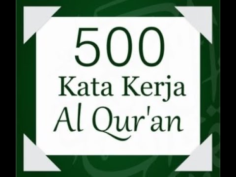 500 Kata Kerja Al-Quran Bag 4: Dengarkan & Ulangi π