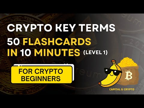 Crypto Key Terms Level 1 | Learn 50 Key Crypto & Finance Concepts in Under 10 Minutes