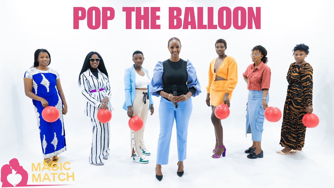 Magic Match | Pop the Balloons 🎈 - Rwanda Episode 26 | Exciting Balloon Popping Challenge!