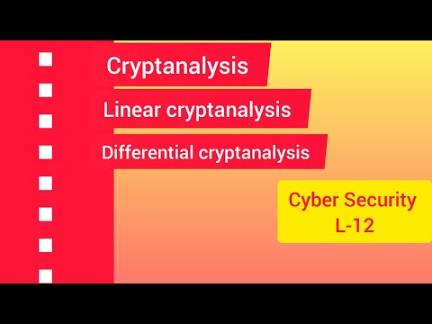 Cyber Security L12| cryptanalysis|linear & differential cryptanalysis| Btech CSE | kuk uni