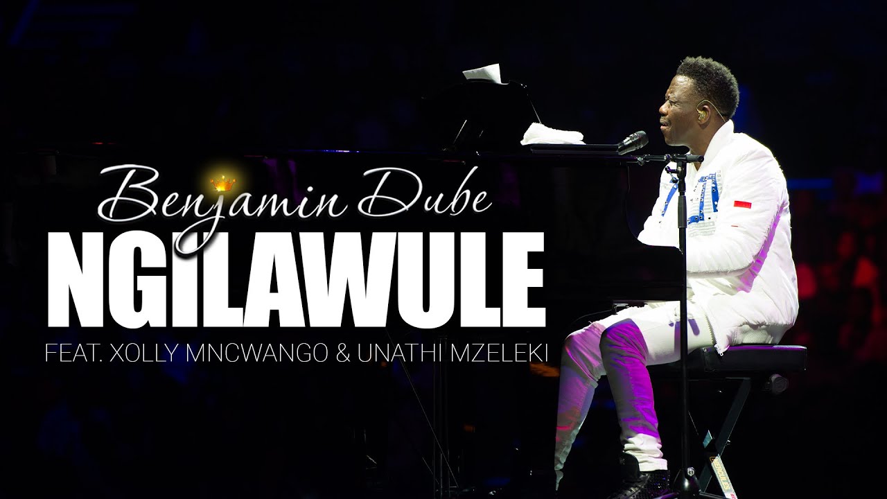 Ngilawule - Benjamin Dube ft. Xolly Mncwango & Unathi Mzekeli (Official Music Video)