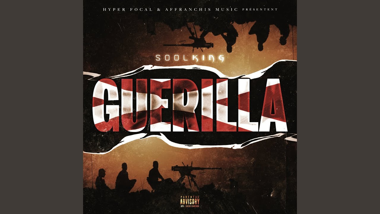 Guerilla by Soolking 🎶