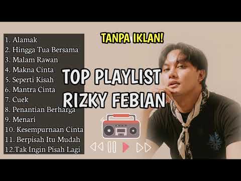 Full Album Rizky Febian - Kalau ada 9 Nyawa | Kumpulan Lagu Hits Viral TikTok Terbaik 2025