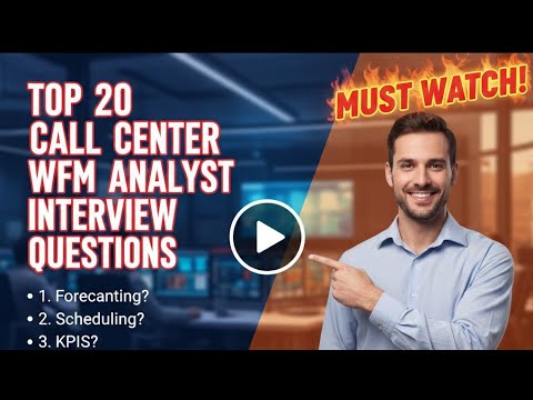 Top 20 WFM Analyst Interview Questions 📊