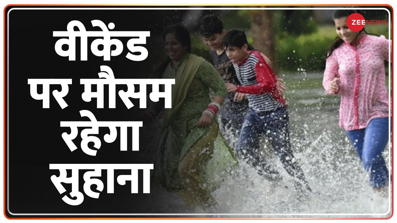 Delhi-NCR Rain Forecast: Pleasant Weekend with Heavy Rain Possibility, IMD Alerts