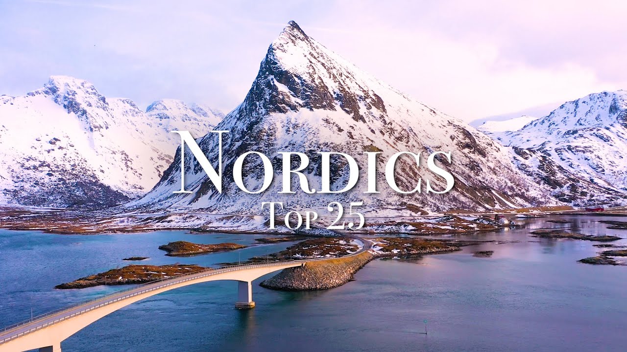 Top 25 Must-Visit Places in the Nordics π