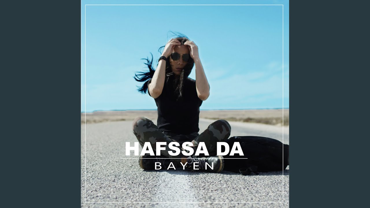 Hafssa Da Bayen by Salih Achalhi 🎶