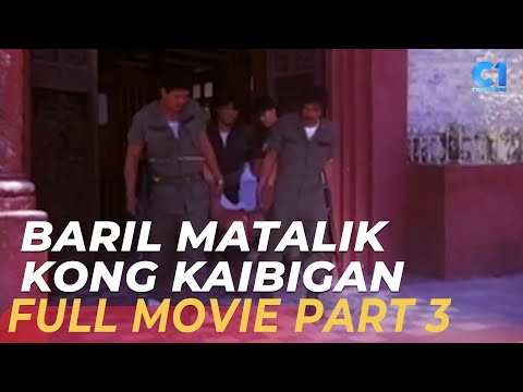 ‘Baril Matalik Kong kaibigan’ FULL MOVIE Part 3 | Dick Israel, Odette Khan | Cinema One