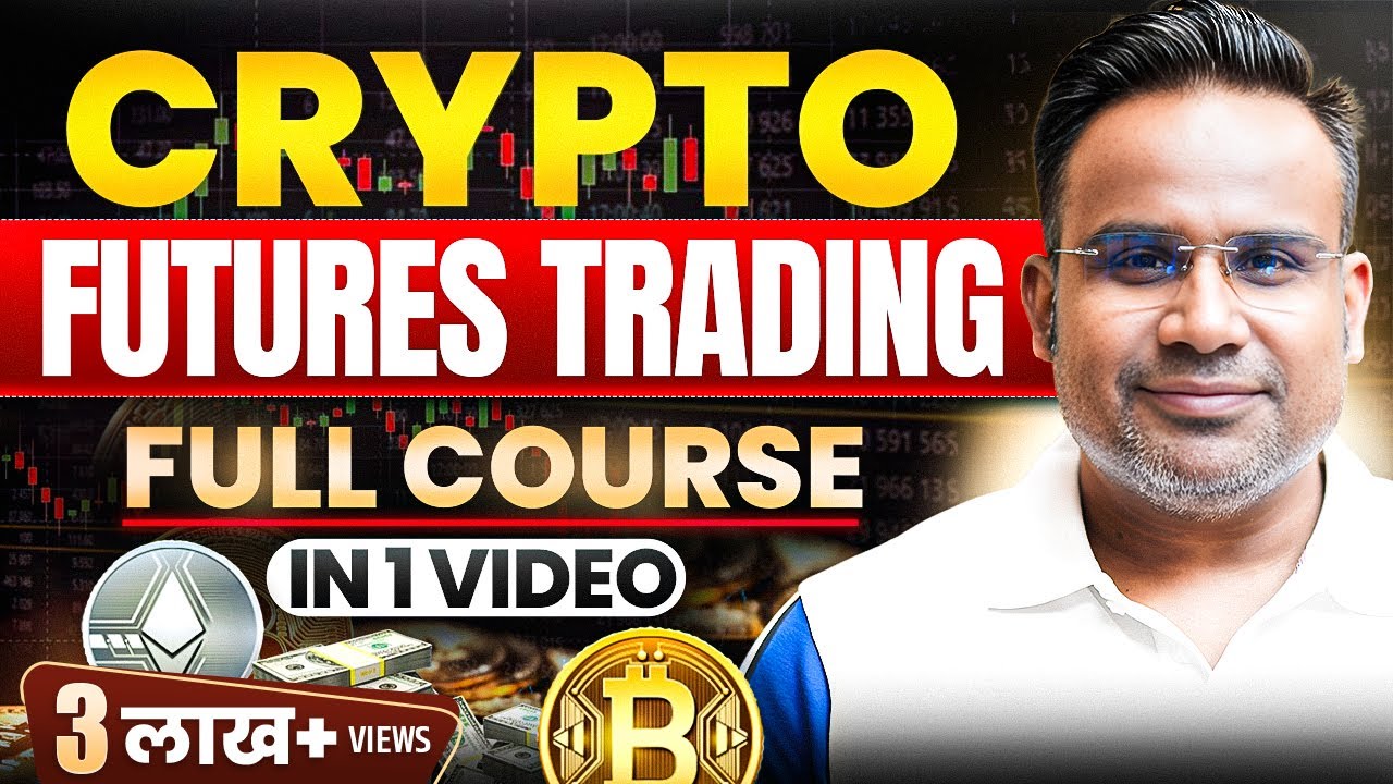 Crypto Futures Trading for Beginners: Complete Course with Sagar Sinha π